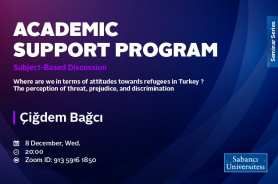 Akademik Destek Programı'nın "Subject-Based Discussions" seminer serisi Çiğdem Bağcı ile başlıyor Resmi