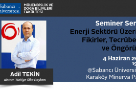 Enerji Sektörü Üzerine Fikirler ve Öngörüler Semineri: Adil Tekin  Resmi