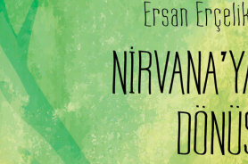 Ersan Erçelik'in yeni kitabı “Nirvana’ya Dönüş” çıktı Resmi