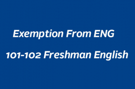 Exemption From ENG 101-102 Freshman English Resmi