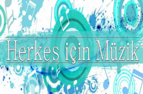 Herkes İçin Müzik, her yaş grubundan müzik severleri hedefliyor Resmi