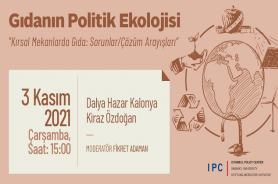 İstanbul Politikalar Merkezi’nden “Gıdanın Politik Ekolojisi” webinarı Resmi