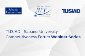  TÜSİAD – Sabancı Üniversitesi Rekabet Forumu REF’den 2. Online konferans Resmi