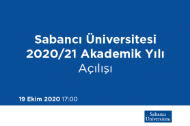 Sabancı Üniversitesi 2020-2021 Akademik Yılı Açılışı Resmi