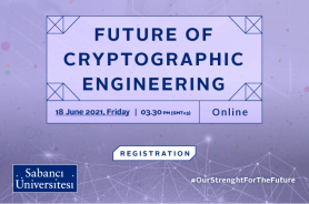 Dünyaca Ünlü Araştırmacılar “Kriptografi Mühendisliğinin Geleceği”ni Sabancı Üniversitesi’nde Değerlendirecek Resmi