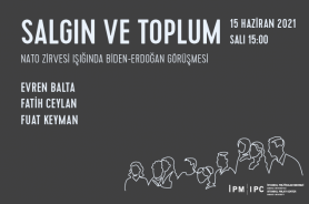 İstanbul Politikalar Merkezi’nden “Salgın ve Toplum” webinar serisi “NATO Zirvesi Işığında Biden-Erdoğan Görüşmesi” Resmi