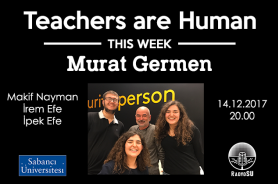 Teachers Are Human'ın yeni konuğu Murat Germen Resmi